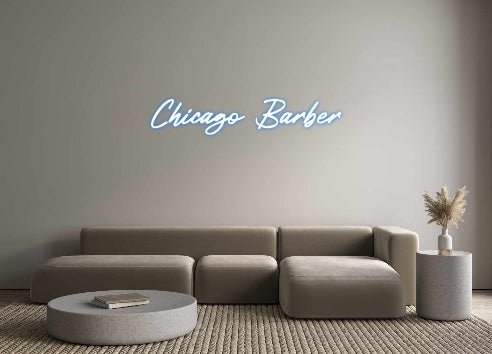 Custom Neon: Chicago Barber - Get Lit LED Lighting Store