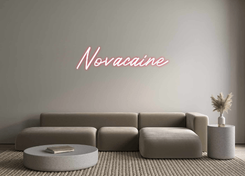 Custom Neon: Novacaine - Get Lit LED Lighting Store