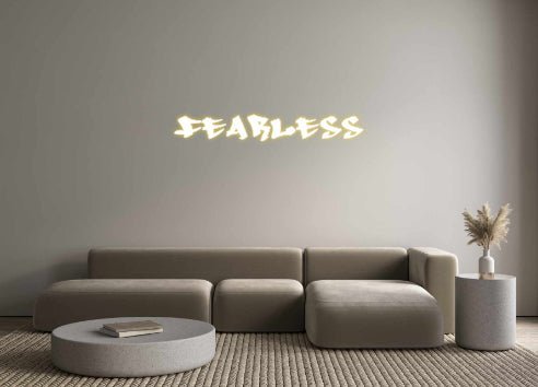 Custom Neon: FEARLESS - Get Lit LED Lighting Store